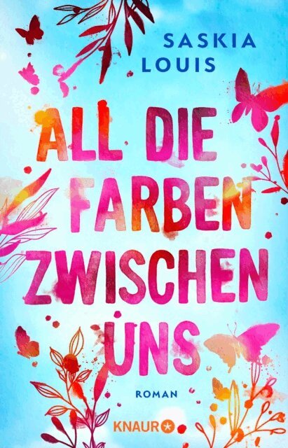Saskia Louis - All die Farben zwischen uns, E-bok