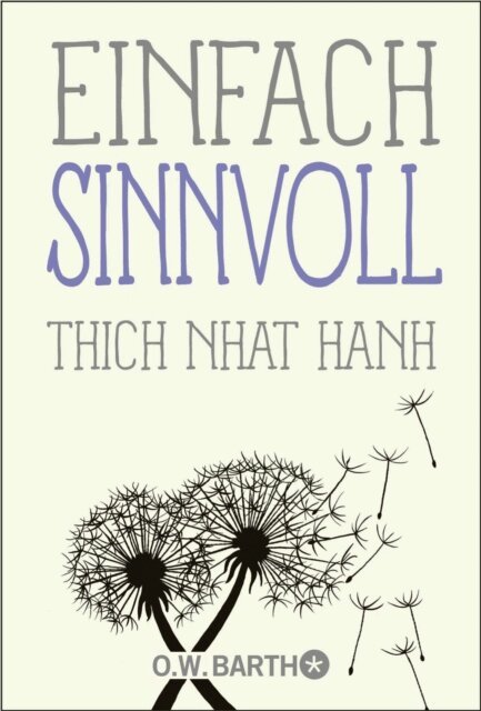 Thich Nhat Hanh - Einfach sinnvoll, E-bok