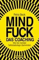 Petra Bock - Mindfuck - Das Coaching, Häftad. Tillgänglighet: Lägg i varukorg