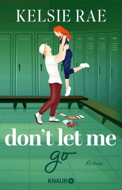 Kelsie Rae - Don't let me go, E-bok