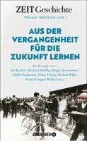 Frank Werner - Aus der Vergangenheit für die Zukunft lernen, Inbunden. Tillgänglighet: Lägg i varukorg