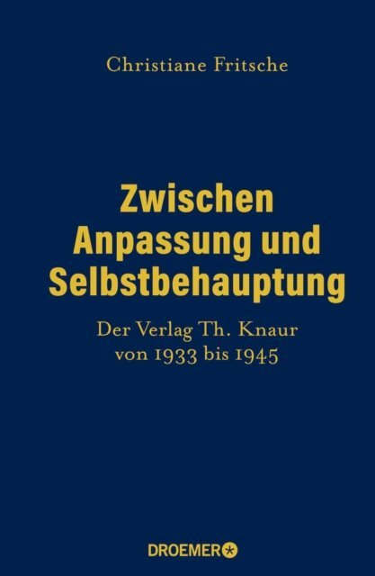 Christiane Fritsche - Zwischen Anpassung und Selbstbehauptung, E-bok