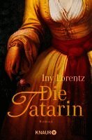 Iny Lorentz - Die Tatarin, Häftad