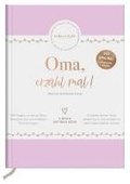 Oma, erzhl mal! | Elma van Vliet