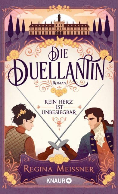 Regina Meissner - Die Duellantin. Kein Herz ist unbesiegbar, E-bok