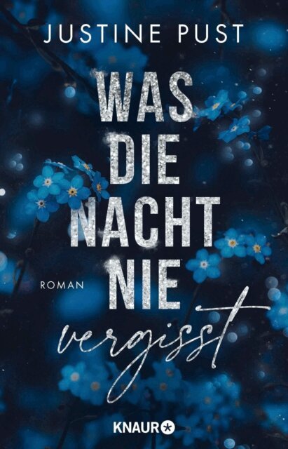 Justine Pust - Was die Nacht nie vergisst, E-bok