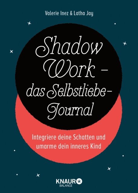 Valerie Inez, Latha Jay - Shadow Work - das Selbstliebe-Journal, E-bok