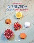 Ayurveda fr den Thermomix