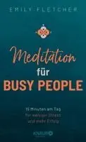 Emily Fletcher - Meditation für Busy People, Inbunden. Tillgänglighet: Lägg i varukorg
