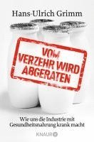 Hans-Ulrich Grimm - Vom Verzehr wird abgeraten, Häftad