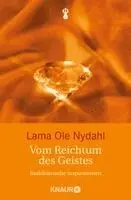 Lama Ole Nydahl - Vom Reichtum des Geistes, Häftad. Tillgänglighet: Lägg i varukorg