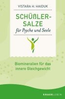 Vistara H. Haiduk - Schüßler-Salze für Psyche und Seele, Häftad
