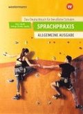 Sprachpraxis: Schlerband. Ein Deutschbuch fr Berufliche Schulen - Allgemeine Ausgabe