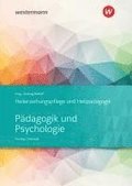 Heilerziehungspflege und Heilp�dagogik. Schulbuch. P�dagogik und Psychologie