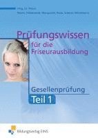 Imke Barbara Peters, Heinz Hillebrands, Petronilla Raila, Ingrid Scherer, Monika Marquardt, Rosemarie Winklmann - Prüfungswissen Friseurausbildung. Gesellenprüfung Teil 1 Aufgabenband, Häftad. Tillgänglighet: Lägg i varukorg