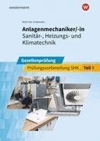 Thomas Holz, Thomas Wolf, Marco Goldenstein - Anlagenmechaniker/-in  Sanitär-, Heizungs- und Klimatechnik, Häftad