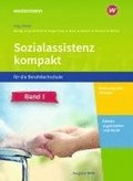 Sozialassistenz kompakt 1. Schulbuch. Fr die Berufsfachschule - Ausgabe Nordrhein-Westfalen
