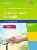 Sozialassistenz kompakt 2. Schulbuch. Fr die Berufsfachschule - Ausgabe Nordrhein-Westfalen