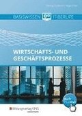 Basiswissen IT-Berufe. Schulbuch. Wirtschafts- und Geschftsprozesse