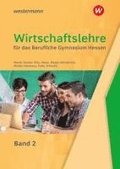 Wirtschaftslehre 2. Schulbuch. Fr das Berufliche Gymnasium. Hessen