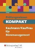 Prfungswissen KOMPAKT Kaufmann/Kauffrau fr Bromanagement