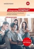 Pr�fungsvorbereitung Pr�fungstraining KOMPAKT - Kaufmann/Kauffrau im Einzelhandel - Verk�ufer/Verk�uferin