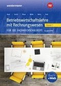 Betriebswirtschaftslehre mit Rechnungswesen 1. Schulbuch. Fr die Fachhochschulreife. Nordrhein-Westfalen