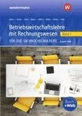Betriebswirtschaftslehre mit Rechnungswesen f�r die Fachhochschulreife - Ausgabe Nordrhein-Westfalen