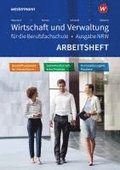 Wirtschaft und Verwaltung fr die Berufsfachschule. Arbeitsheft. NRW Nordrhein-Westfalen