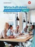 Wirtschaftslehre 2. Schulbuch. F�r Fachoberschulen in Hessen