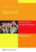 Arbeitsbuch Deutsch. Berufsfachschulen und Berufsgrundbildungsjahr
