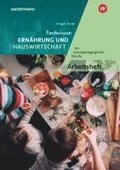 Fachwissen Ernhrung und Hauswirtschaft fr sozialpdagogische Berufe. Arbeitsheft