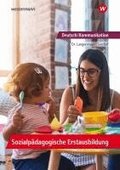 Deutsch/Kommunikation - Sozialp�dagogische Erstausbildung. Ein Arbeitsbuch f�r Kinderpflege und Sozialassistenz: Schulbuch
