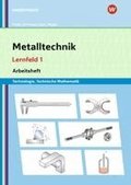 Metalltechnik Technologie, Technische Mathematik. Lernfeld 1