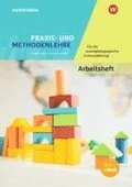 Praxis- und Methodenlehre f�r die sozialp�dagogische Erstausbildung