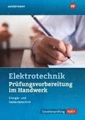 Prfungsvorbereitung fr die handwerklichen Elektroberufe. Teil 1 der Gesellenprfung