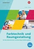 Farbtechnik und Raumgestaltung fr Berufsfachschulen und Berufsgrundbildungsjahr. Schlerband