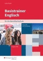 Nadja Kobler-Ringler - Basistrainer Englisch für Berufsfachschulen in Nordrhein-Westfalen. Arbeitsbuch, Häftad