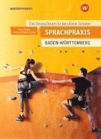 Martin Schatke, Gerhard Hufnagl, Ursula Steudle - Sprachpraxis - Ein Deutschbuch für Berufliche Schulen. Schulbuch, Häftad