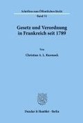 Gesetz Und Verordnung in Frankreich Seit 1789