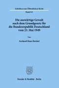 Die Auswartige Gewalt Nach Dem Grundgesetz Fur Die Bundesrepublik Deutschland Vom 23. Mai 1949