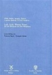 Francesca Rigotti, Pierangelo Schiera - Luft, Erde, Wasser, Feuer: Die Vier Elemente Und Ihre Metaphern / Aria, Terra, Acqua, Fuoco: I Quattro Elementi E Le Loro Metafore, Häftad