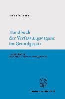 Handbuch Der Verfassungsorgane Im Grundgesetz
