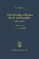 Umweltrecht Zu Beginn Des 21. Jahrhunderts: Gesammelte Beitrage. Hrsg. Von Rico David Neugartner