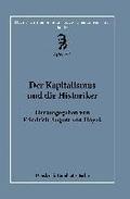 Der Kapitalismus Und Die Historiker