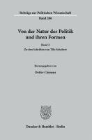 Detlev Clemens - Von Der Natur Der Politik Und Ihren Formen: Band 2. Zu Den Schriften Von Tilo Schabert, Häftad. Tillgänglighet: Lägg i varukorg