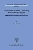 Alicia Sütthoff - Datenschutzkonforme Anwendung Künstlicher Intelligenz.: Am Beispiel Der Intelligenten Tierüberwachung., Häftad. Tillgänglighet: Lägg i varukorg