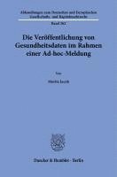Duncker &. Humblot - Die Veroffentlichung Von Gesundheitsdaten Im Rahmen Einer Ad-Hoc-Meldung, Häftad