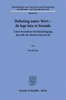 David Sam - Delisting Unter Wert - de Lege Lata Et Ferenda: Unter Besonderer Berucksichtigung Des Falls Der Rocket Internet Se, Häftad. Tillgänglighet: Lägg i varukorg