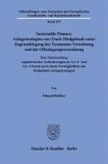 Sustainable Finance: Anlagestrategien Von (Dach-)Hedgefonds Unter Zugrundelegung Der Taxonomie-Verordnung Und Der Offenlegungsverordnung: Eine Untersu